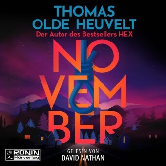 Thomas Olde Heuvelt, David Nathan - November