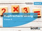 Katharina Flick, Max Mall - Kopfrechentraining für Klasse 3