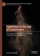 Achim Szepanski - Capitalism in the Age of Catastrophe