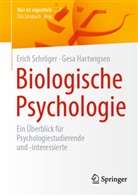 Gesa Hartwigsen, Erich Schröger - Biologische Psychologie