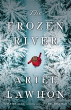 Ariel Lawhon - Der gefrorene Fluss