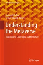 Gunjan Chhabra, Graphic Era Hill University, Graphic Era Hill University, Kaushik, Keshav Kaushik - Understanding the Metaverse