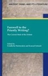Friedhelm (EDT)/ Schmid Hartenstein, Friedhelm Hartenstein, Konrad Schmid - Farewell to the Priestly Writing?