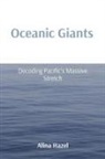 Alina Hazel - Oceanic Giants