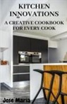 Jose Maria - Kitchen Innovations