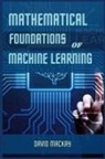 David Mackay - MATHEMATICAL FOUNDATIONS OF MACHINE LEARNING