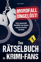 Eike Stiegel, Eike Stiegel - Mordfall ungelöst! Das Rätselbuch für Krimi-Fans