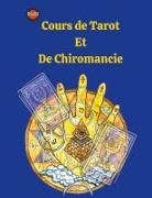 Alina A Rubi, Angeline Rubi - Cours de Tarot et de Chiromancie
