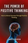 Alex Cooper - The Power of Positive Thinking by Alex Cooper