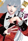 Homura Kawamoto, Toru Naomura - Kakegurui - Compulsive Gambler -, Vol. 13