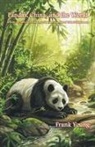 Frank Young - Pandas, China, and the World