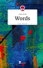 Clarke Hinds - Words. Life is a Story - story.one