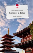 Anna Theresa Schreiber - Semester in Tokyo. Life is a Story - story.one