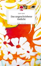 Quiet Quiet - Das ungeschriebene Gedicht. Life is a Story - story.one
