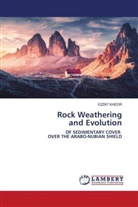 Ezzat Khedr - Rock Weathering and Evolution