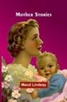 Maud Lindsay - Mother Stories