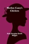 Kate Douglas Wiggin - Mother Carey's Chickens