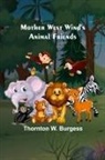 Thornton W. Burgess - Mother West Wind's Animal Friends