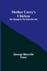 George Manville Fenn - Mother Carey's Chicken