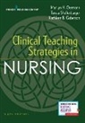 Kathleen B. Gaberson, Marilyn H. Oermann, Teresa Shellenbarger - Clinical Teaching Strategies in Nursing