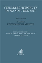 Martin Coenen, Marcel Krumm, Christian Wolsztynski - Steuerrechtsschutz im Wandel der Zeit