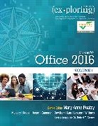 Eric Cameron, Jason Davidson, Robert Grauer, Robert T. Grauer, Lynn Hogan, Cynthia Krebs... - Exploring Microsoft Office 2016 Volume 1
