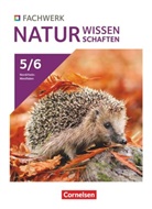 Fachwerk Naturwissenschaften - Nordrhein-Westfalen 2022 - 5./6. Schuljahr. Bd.1