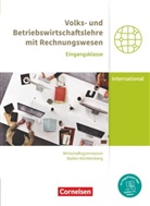Jens Bodamer, Franziska Paolantonio, Jens Bodamer, Mascha Schwerdt-Schneller, Nicole Thoma, Franziska Paolantonio... - Wirtschaftsgymnasium Baden-Württemberg - Profil Internationale Wirtschaft - Ausgabe 2021 - Eingangsklasse