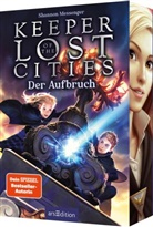 Shannon Messenger - Keeper of the Lost Cities - Der Aufbruch (Keeper of the Lost Cities 1)