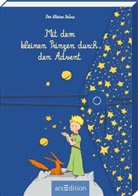 Antoine de Saint-Exupéry - Mit dem kleinen Prinzen durch den Advent