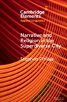 Stephen Pihlaja, Pihlaja Stephen - Narrative and Religion in the Superdiverse City