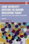 Carol E. Henderson, Carol E. Henderson - Chief Diversity Officers in Higher Education Today