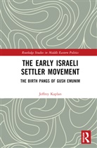 Jeffrey Kaplan, Kaplan Jeffrey - Early Israeli Settler Movement