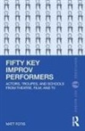 Matt Fotis, Fotis Matt - Fifty Key Improv Performers