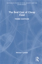 Michael Carolan, Michael (Colorado State University Carolan, Carolan Michael - Real Cost of Cheap Food