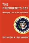Matthew N. Beckmann, Beckmann Matthew N. - President''s Day