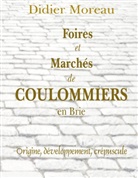 Didier Moreau - Foires et Marchés de Coulommiers en Brie