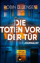 Robin D Jensen, Robin D. Jensen, Empire-Verlag - Die Toten vor der Tür