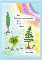 Ernst Nowak - Der Schönheitswettbewerb der Laub-Bäume