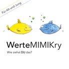 Heike Weiß - WerteMIMIKry