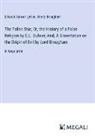 Henry Brougham, Edward Bulwer Lytton - The Fallen Star, Or, the History of a False Religion by E.L. Bulwer; And, A Dissertation on the Origin of Evil by Lord Brougham