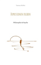 Tamara Niebler - Depressionen erleben