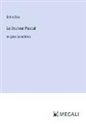Émile Zola - Le Docteur Pascal