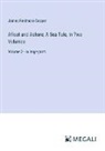 James Fenimore Cooper - Afloat and Ashore; A Sea Tale, In Two Volumes