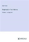 Mark Twain - Roughing It; In Two Volumes