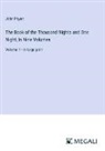 John Payne - The Book of the Thousand Nights and One Night; In Nine Volumes