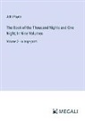 John Payne - The Book of the Thousand Nights and One Night; In Nine Volumes