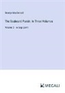 George Macdonald - The Seaboard Parish; In Three Volumes