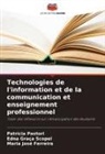 Maria José Ferreira, Patrícia Pastori, Edna Graça Scopel - Technologies de l'information et de la communication et enseignement professionnel
