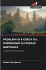 Polat _tenijazov, Polat ¿Tenijazov - PROBLEMI DI RICERCA SUL PATRIMONIO CULTURALE NAZIONALE